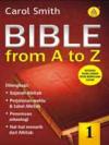 Bible From A To Z (Buku 1)
